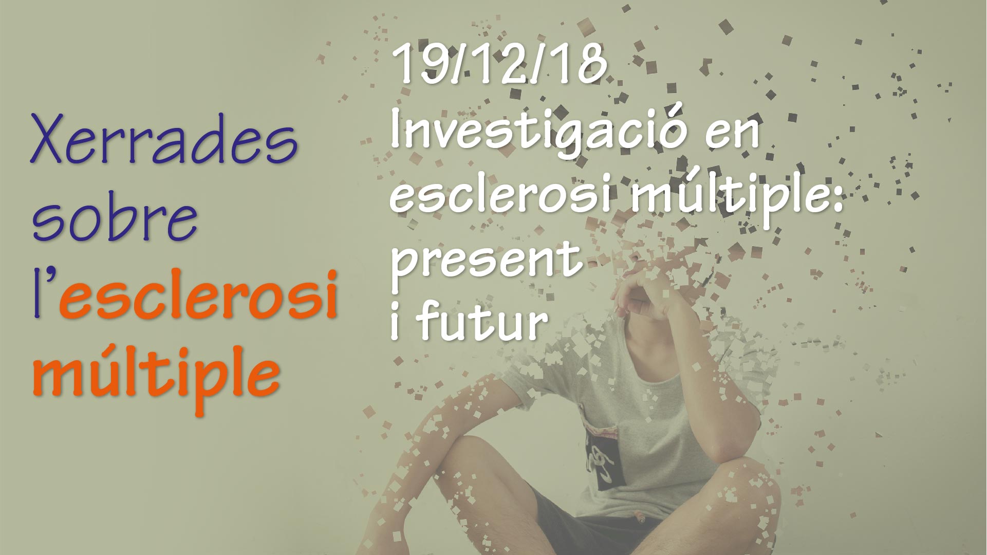 
		Investigació en esclerosi múltiple: present i futur
	